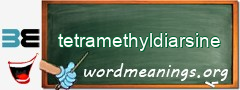 WordMeaning blackboard for tetramethyldiarsine